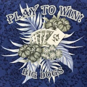 Vintage Big Dogs Mens XL Blue Hawaiian Shirt Play To Win Poker Gambling Tropical